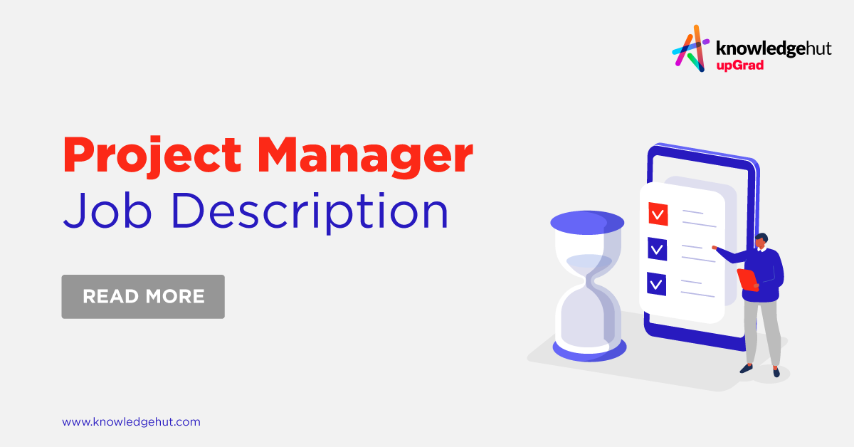 Project Manager Job Description Role, Competencies & More