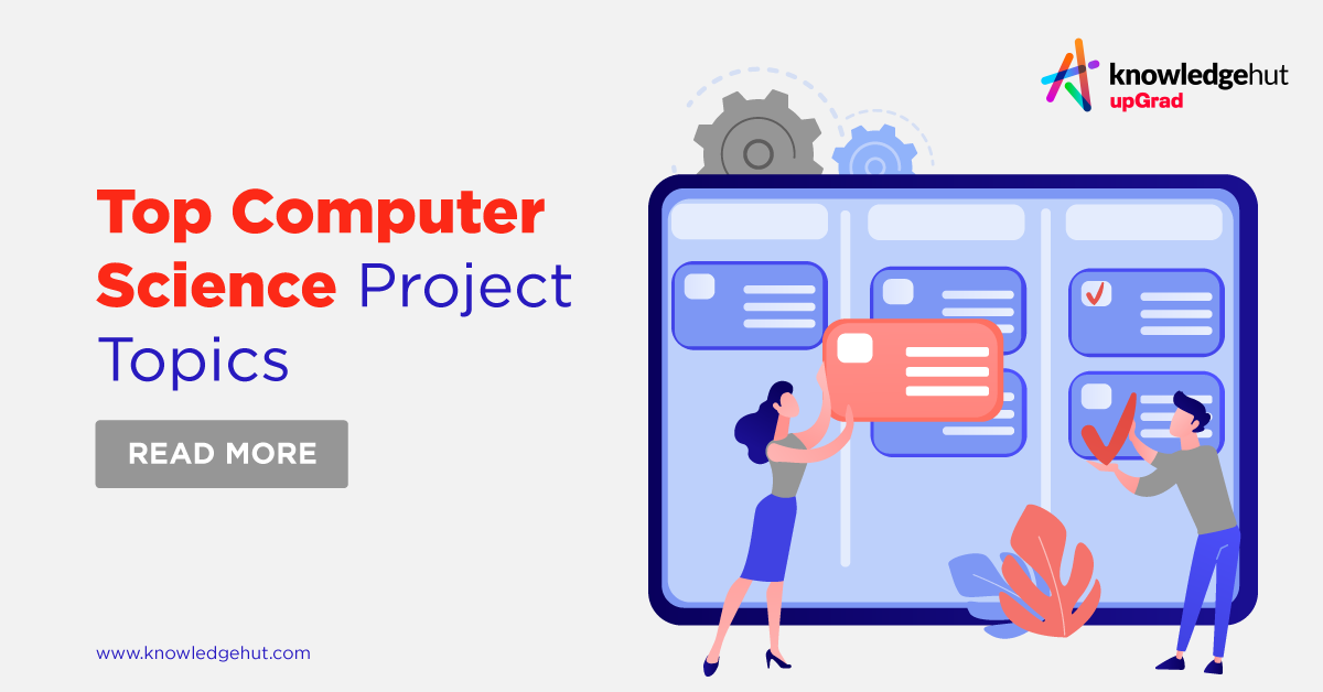 Top 30 Computer Science Project Topics Of 2024 Source Code 