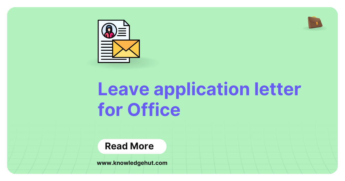 Leave Application Letter for Office: Format, Samples, Templates