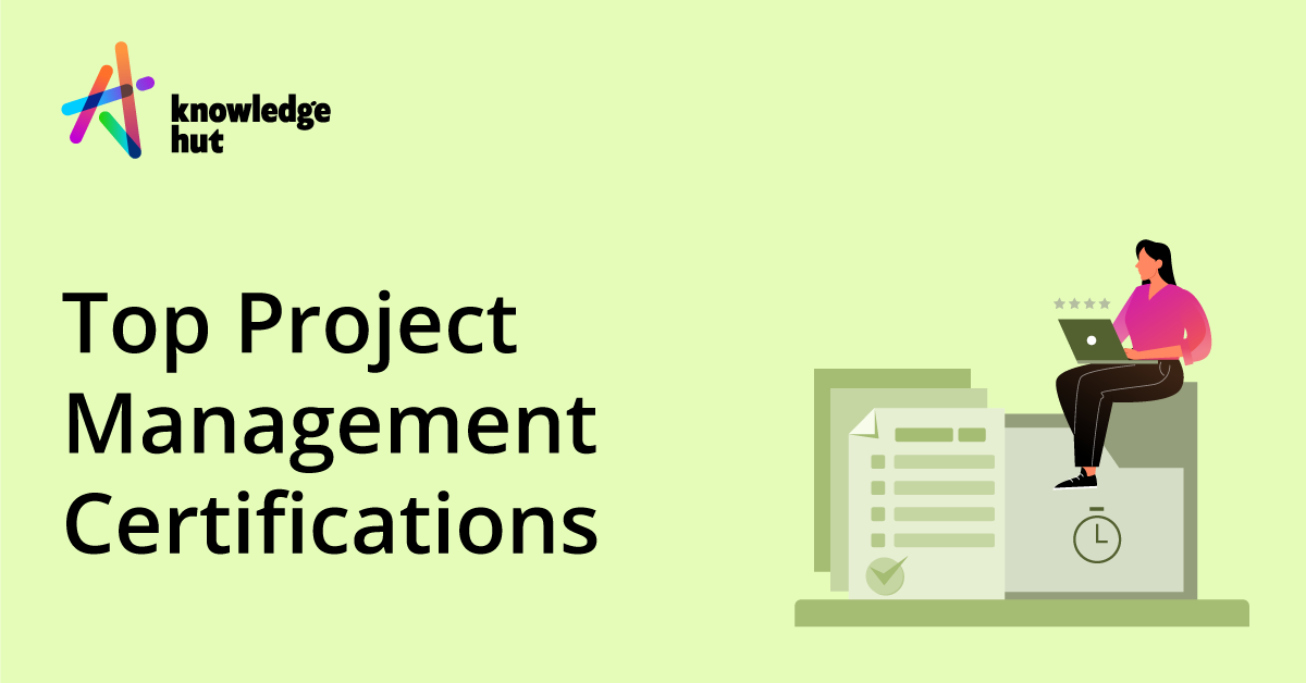 Top Project Management Certifications in 2022