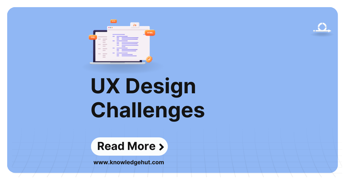 10 Common UX Design Challenges & Their Solutions in 2024