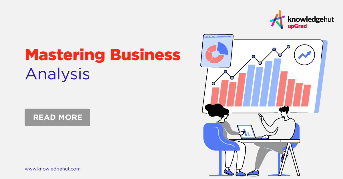 Mastering Business Analysis: Steps, Tips and Tricks