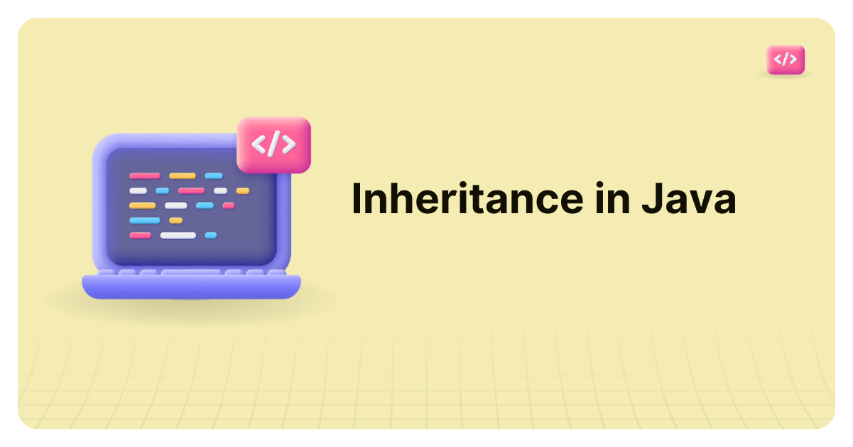 Introduction to inheritance in Java