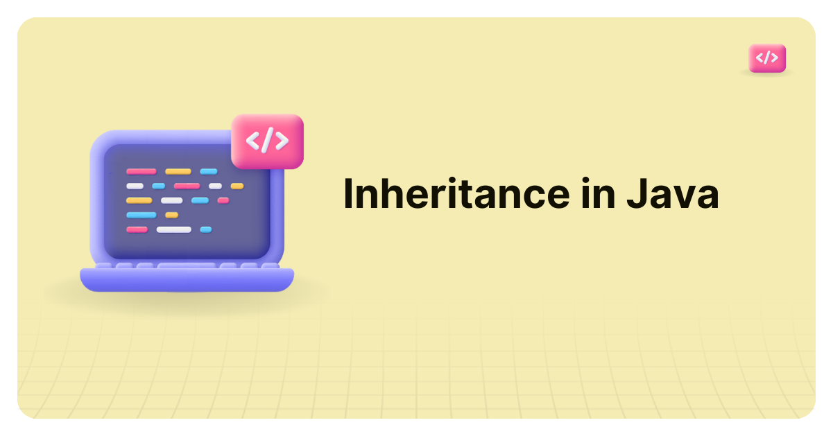 Inheritance in Java  Real Life Example of Inheritance in Java