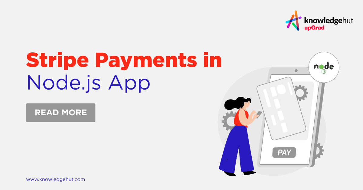 How To Integrate Stripe Payment Gateway In Node.js App?