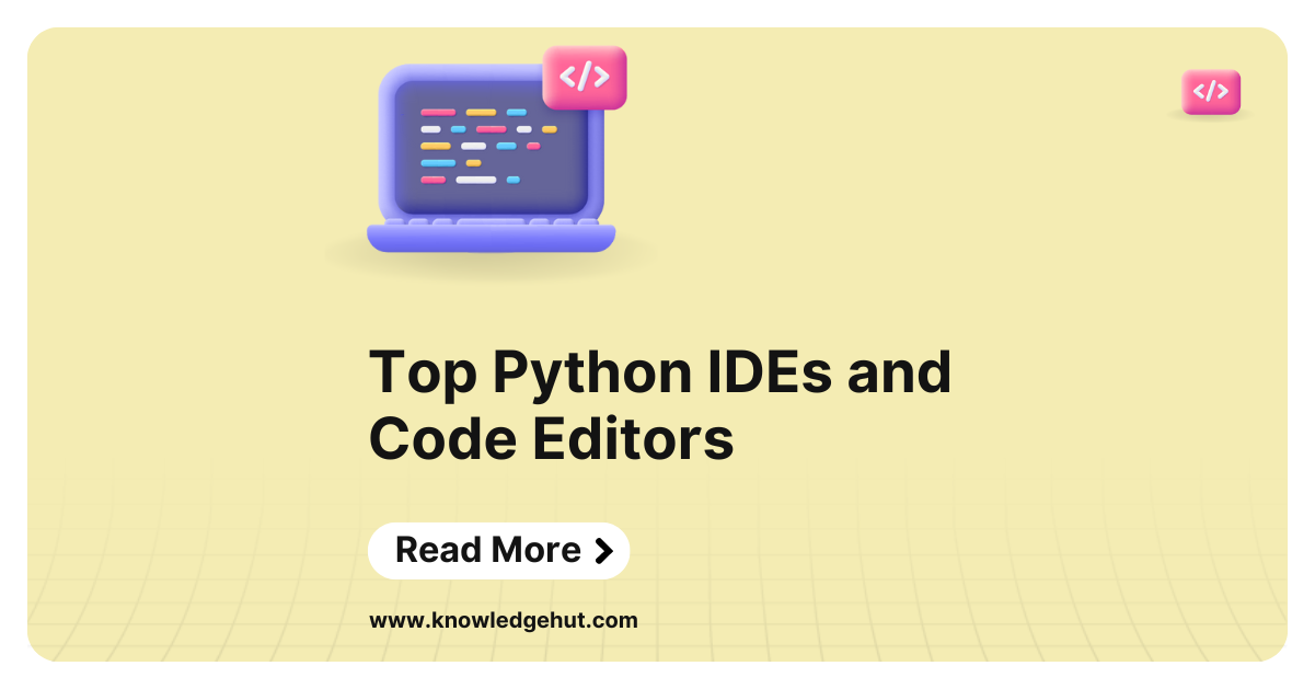 Top 20 Python IDEs and Code Editors to Use in 2024