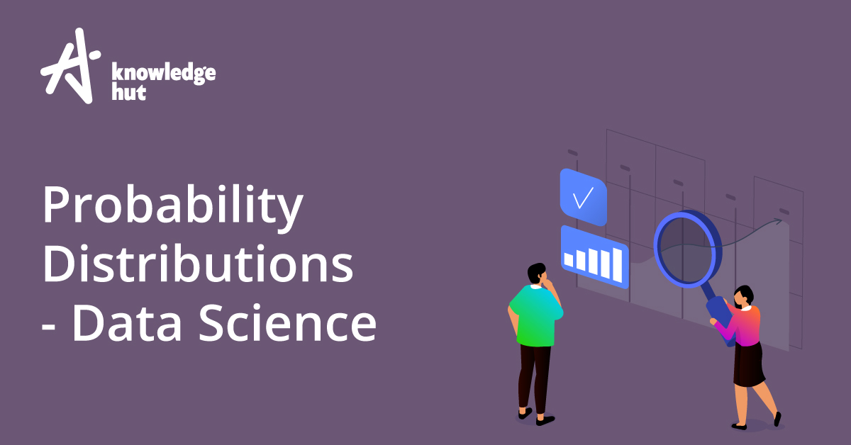 Types of Probability Distributions Every Data Science Expert Should know