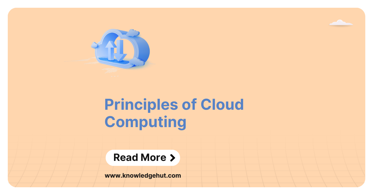 Everything to Know About Principles of Cloud Computing