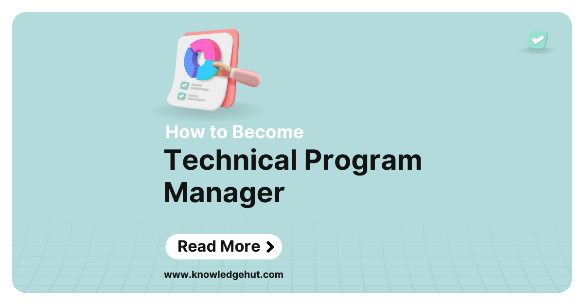 How To Become A Technical Program Manager In 2024   Cf2a44e3 Ba48 4111 9176 85c97eeddb98 