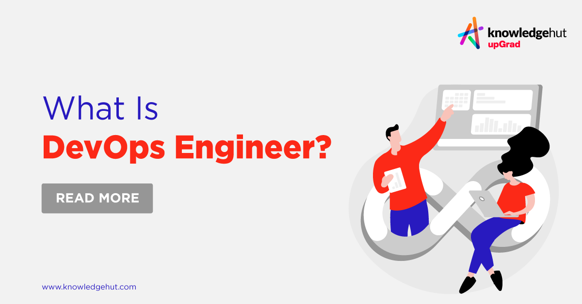 What is DevOps Engineer? Skills, Roles & Responsibilities