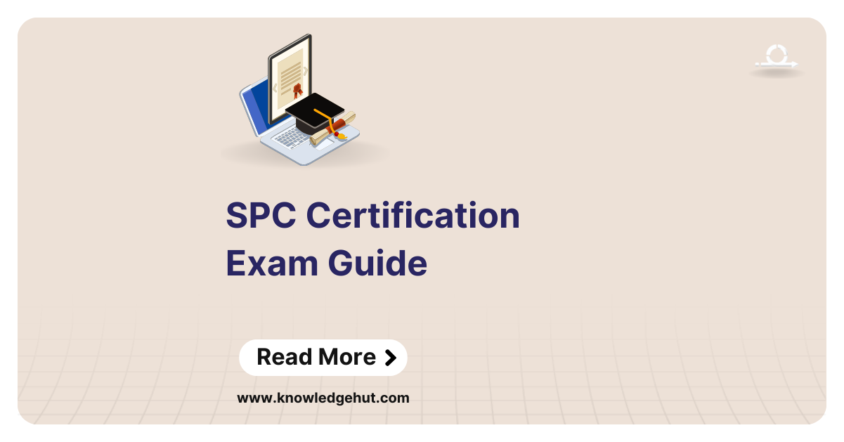 2024 Guide to SPC Certification Cost, Syllabus, Resources