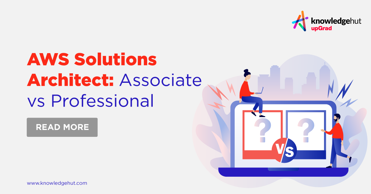 AWS Solutions Architect Associate vs Professional: Key Differences