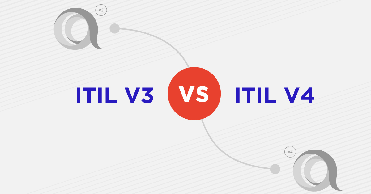 ITIL V3 vs ITIL V4: What's The Difference