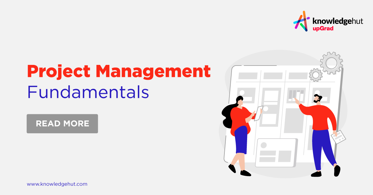 Project Management Fundamentals - All PMP Basics You Need To Know – The 