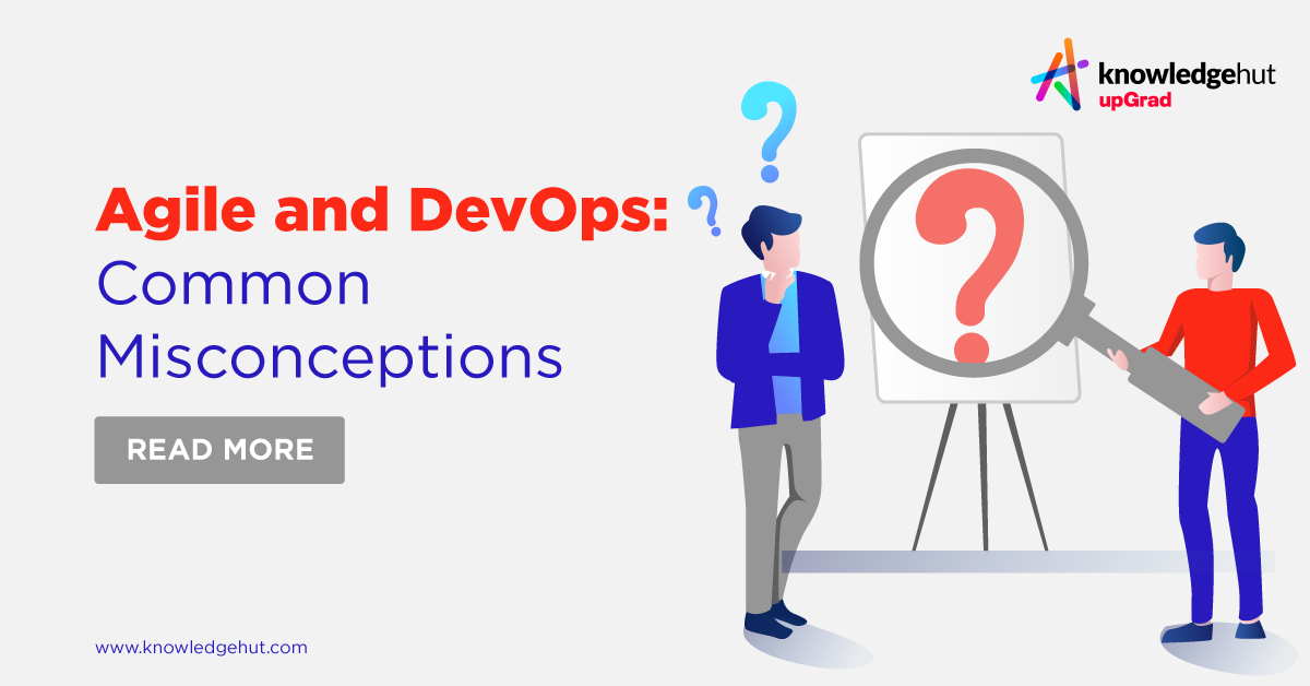 Agile and DevOps Common Misconceptions