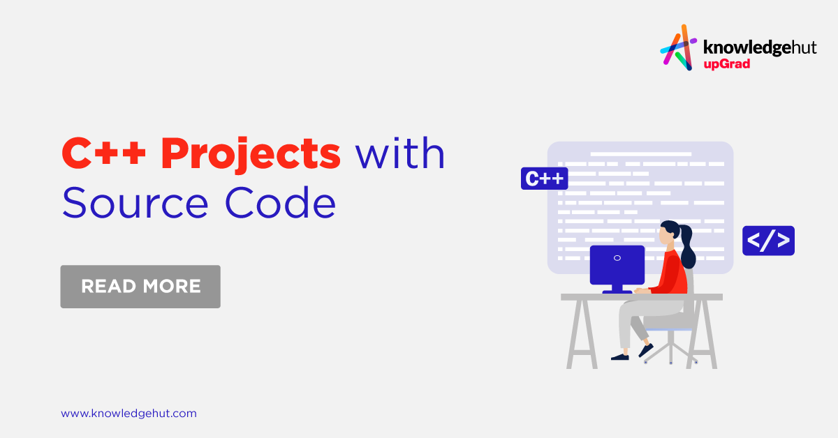Top 20 C++ Projects With Source Code [2024]