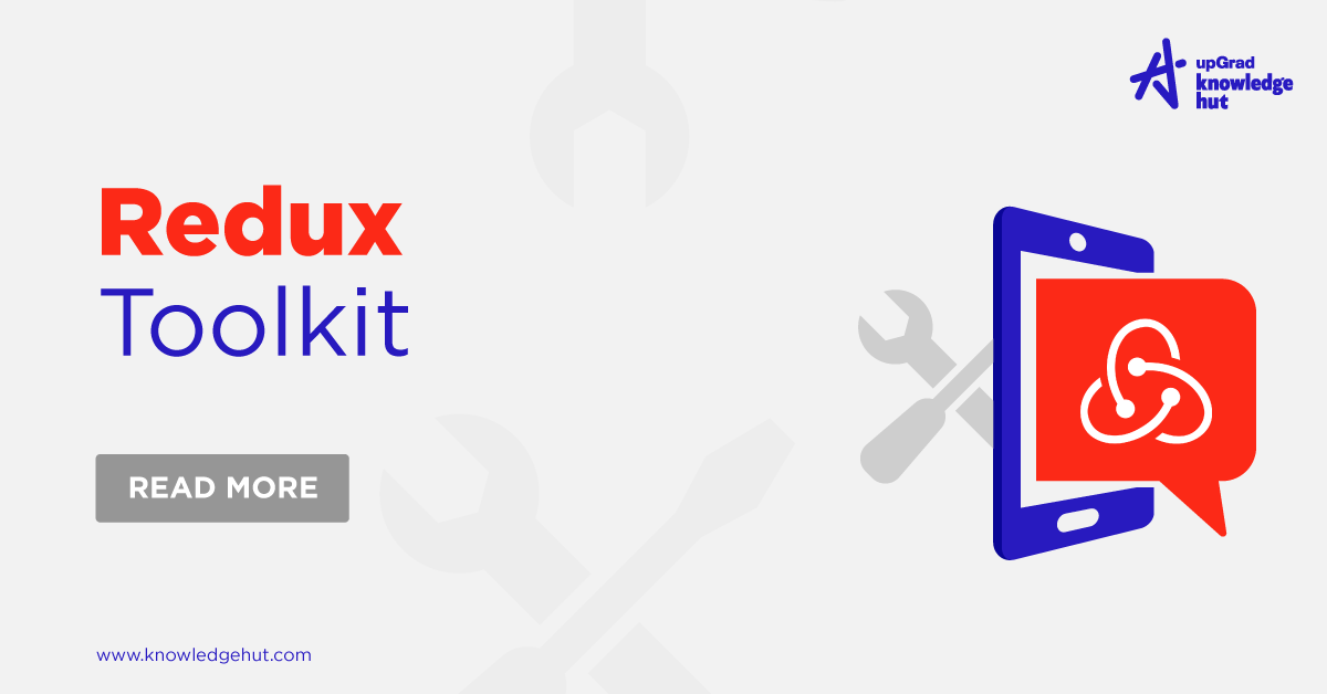 What is Redux Toolkit and How to Use it? With Examples