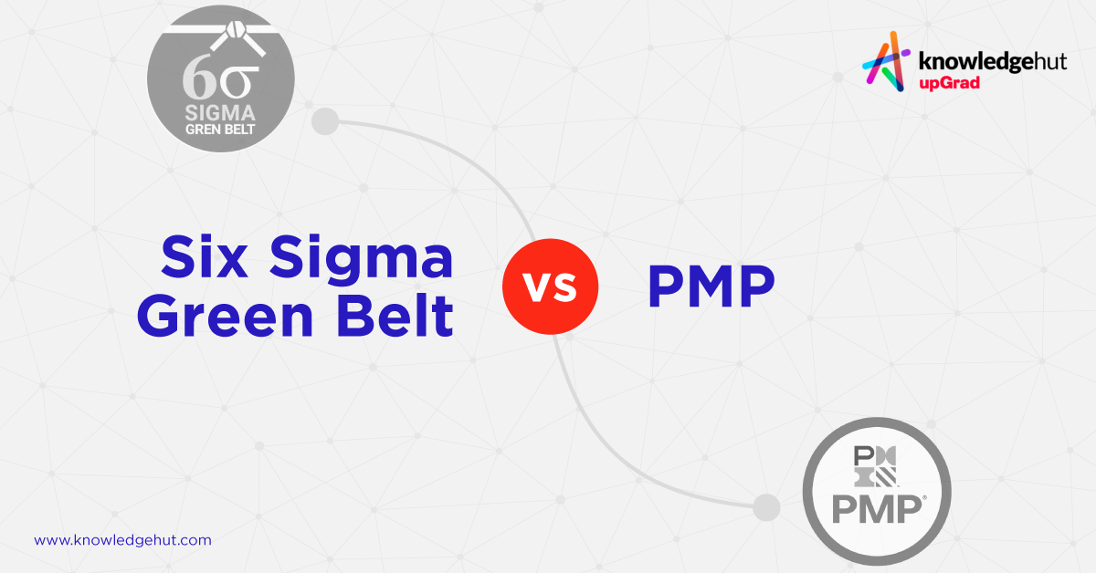 Six Sigma Green Belt vs PMP: What’s the Difference