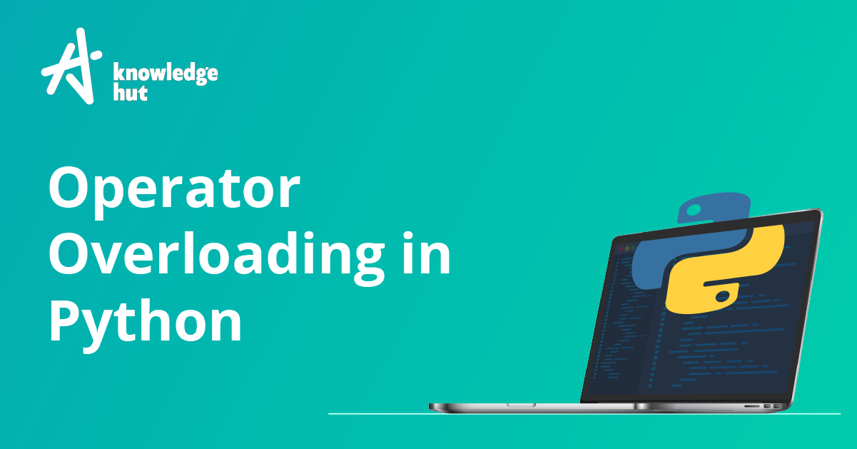 Python Operator Overloading: A Comprehensive Guide