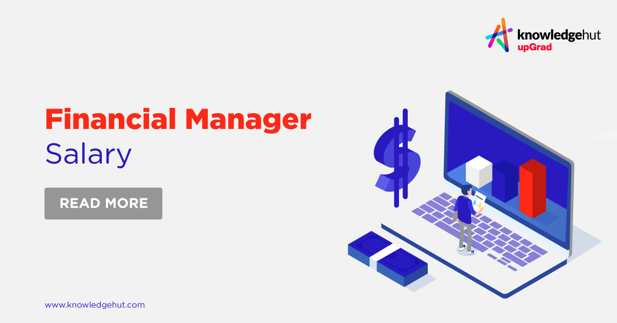 Financial Manager Salary and Career 2024