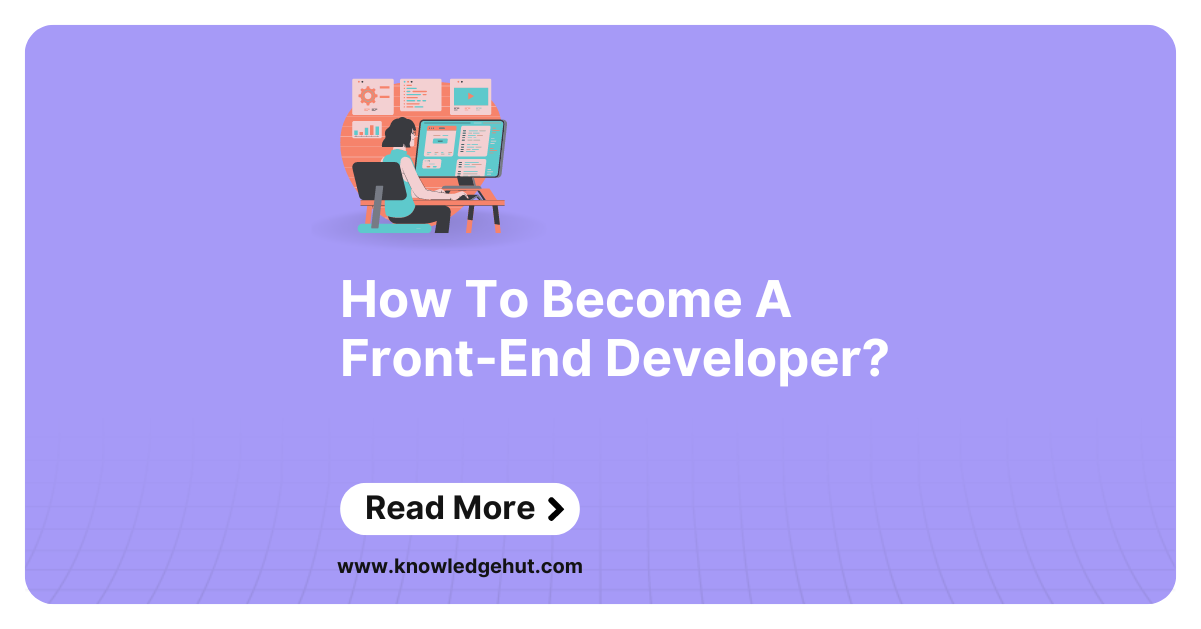 How To Become A Front-End Developer