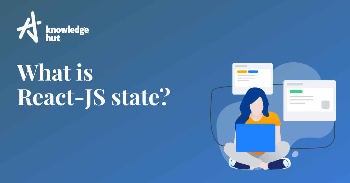 Understanding What Is State In React   Fe460498 52a6 4ba5 Aa51 F33596eeba28 